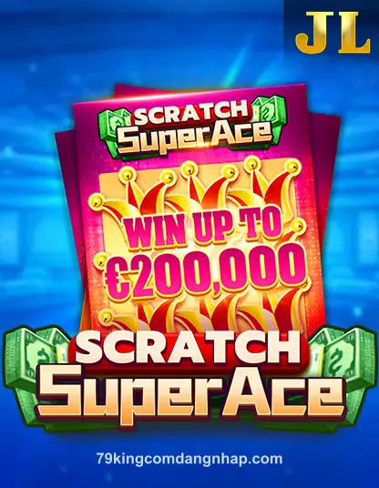 Hình ảnh trò chơi Jii Scratch Super Ace tại 79king